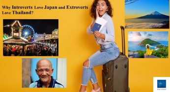 Why Introverts Love Japan and Extroverts Love Thailand?